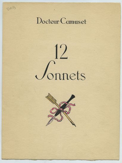 null Doctor Georges CAMUSET - Georges PAVIS. 12 Sonnets. Collected and illustrated...