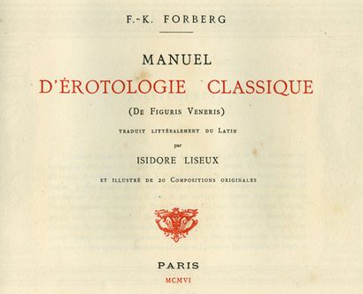 null Friedrich-Karl FORBERG - Paul AVRIL. Manuel d'érotologie classique. (De figuris...