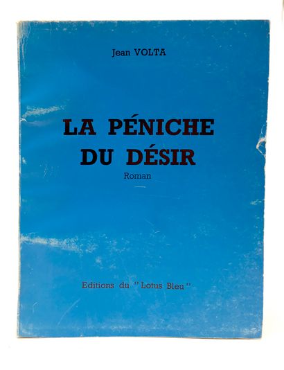 null Jean VOLTA. La Péniche du désir, novel. Editions du Lotus bleu. In-8 of 193...