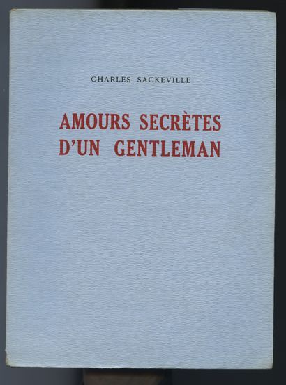 null Charles SACKVILLE. Secret love of a gentleman. In London, for cosmopolitan bibliophiles....