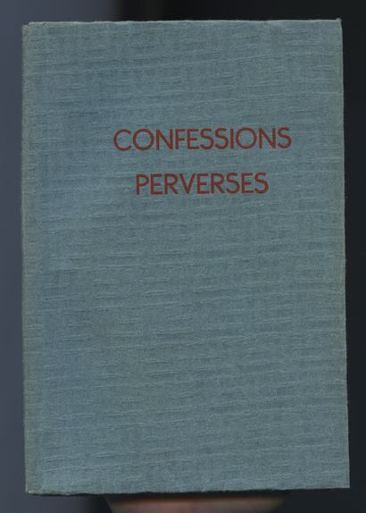 null [Unidentified Author - APOUX]. Perverse confessions. [Paris, circa 1940]. In-8...