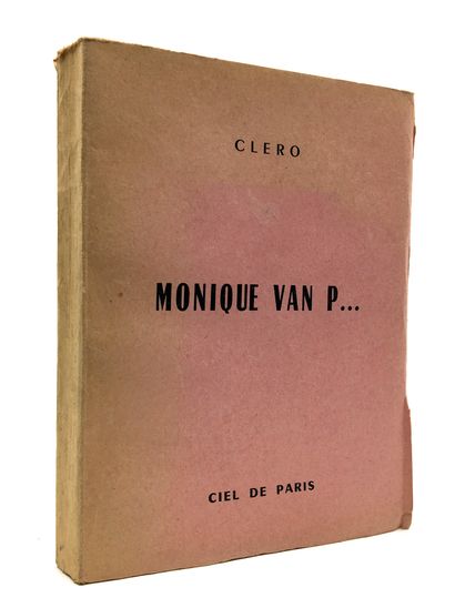 null CLERO. Monique van P…. Ciel de Paris, vers 1955. In-8 de 222 pages, 1 ff., couverture...