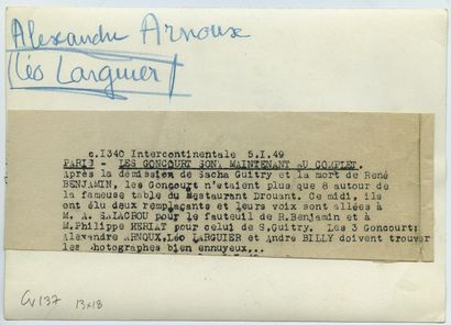 null Alexandre ARNOUX, Léo LARGUIER et André BILLY. Goncourt 1949. Épreuve argentique...