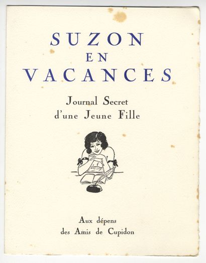 null Léon COURBOULEIX]. Suzon on holiday. Secret diary of a young girl. At the expense...