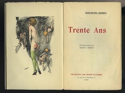 null René-Michel DESERGY. Trente ans. Collection des Orties Blanches, Paris, 1928....