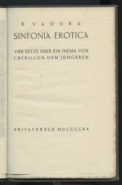 null R. VADURA. Sinfonia Erotica. Vier Sätze über ein Thema von Crébillon  dem Jungeren...