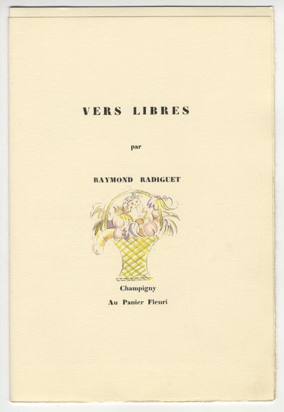 null ROJAN] Raymond RADIGUET. Vers libres, Champigny, au panier fleuri [1935]. In-4...