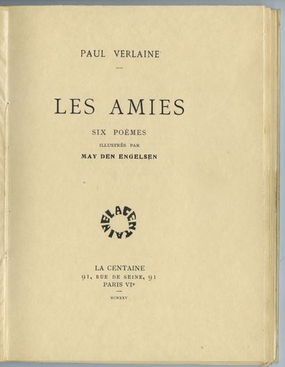 null Paul VERLAINE - May den ENGELSEN. Les Amies. Six poèmes illustrés. Paris, La...