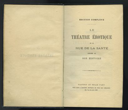 null Le Théâtre érotique de la rue de la Santé, preceded by its history. Complete...