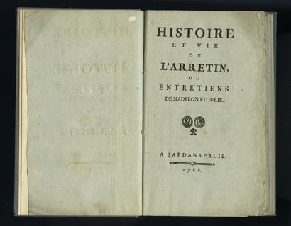 null Histoire et vie de l’Arretin  ou Entretiens de Magdelon & de Julie. À Sardanapalis,...