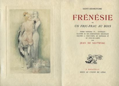 null EXEMPLAIRE RÉSERVÉ. [MORISOT] SAINT-DESMOTOME. Frénésie ou un fric-frac au bois...