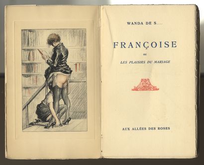 null Wanda de S... Françoise or the pleasures of marriage. Aux allées des roses [Paris,...