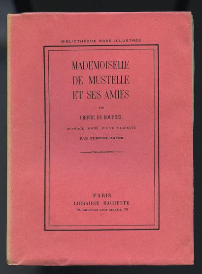 null Pierre du BOURDEL [Pierre MAC ORLAN]. Mademoiselle de Mustelle and her friends....
