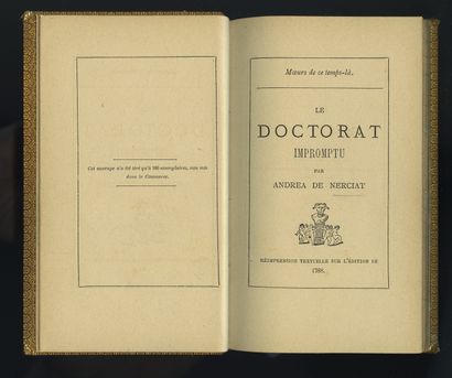 null [André Robert ANDRÉA DE NERCIAT (1739-1800)]. Le Doctorat impromptu. Mœurs de...