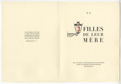 null [Pierre LOUŸS] P. L. 3 Filles de leur mère. This work was produced exclusively...