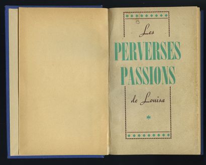 null [CLANDESTINS ANNÉES CINQUANTE-SOIXANTE] Les Perverses passions de Louisa – Amour...