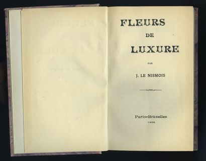 null [5 works by Alphonse MOMAS] THE NISMOIS. Flowers of Lust. Paris-Brussels, 1902...