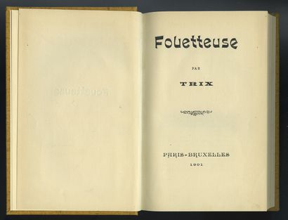null FLAGELLATION [Alphonse MOMAS] TRIX. Fouetteuse. Paris-Bruxelles 1901 [Duringe]....