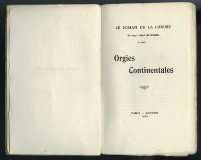null The Novel of Lust. Continental Orgies. Paris-London 1904. In-12 of 148 pages...