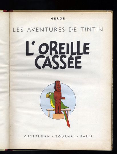 null HERGÉ. Les Aventures de Tintin. L'Oreille cassée. Casterman, 1952. Dos papier...