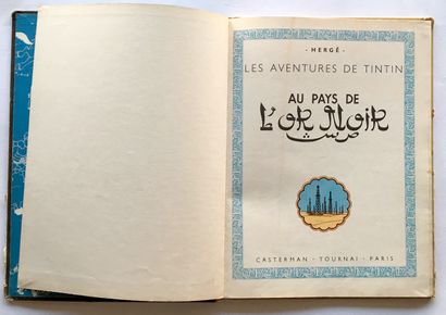 null HERGÉ. Les Aventures de Tintin. Au pays de l'or noir. Casterman, 1950. Édition...