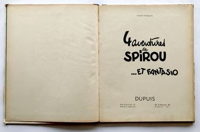 null André FRANQUIN. 4 adventures of Spirou...and Fantasio. Dupuis, 1950. Belgian...