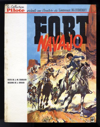 null CHARIER - GIRAUD. Une aventure du lieutenant Blueberry. Fort Navajo. Collection...