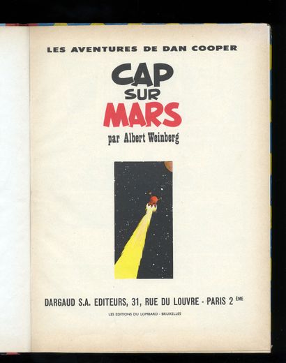 null Albert WEINBERG. Les Aventures de Dan Cooper. Cap sur Mars. Éditions du Lombard,...