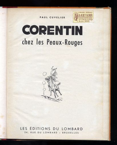 null Paul CUVELIER [et WEINBERG]. Corentin chez les Peaux-Rouges. Les Éditions du...