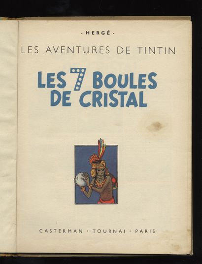 null HERGÉ. The Adventures of Tintin. The 7 Crystal Balls. Casterman, 1948. First...