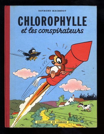 null Raymond MACHEROT. Chlorophyle et les conspirateurs. Éditions du Lombard, 1956....