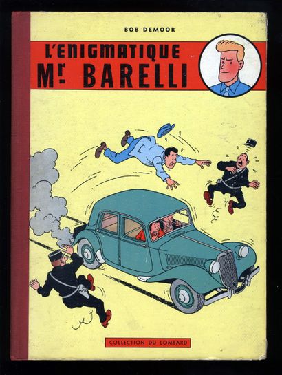 null Bob de MOOR. L'Énigmatique Mr Barelli. Collection du Lombard, Dargaud, 1956....
