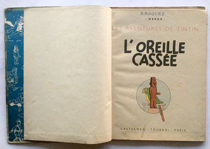 null HERGÉ. Les Aventures de Tintin. L'Oreille cassée. Casterman, 1943. Édition originale...