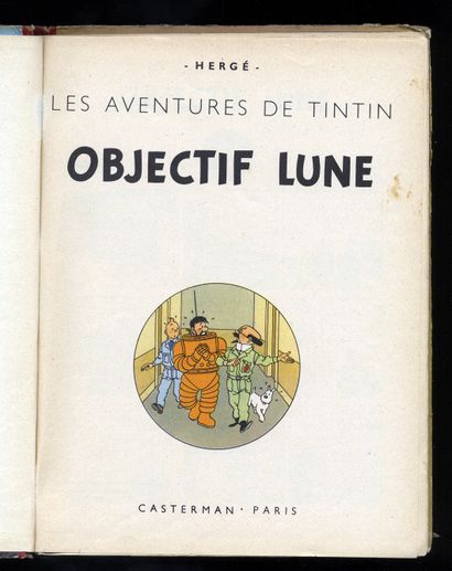 null HERGÉ. The Adventures of Tintin. Objectif lune. Casterman, 1954. Second board...