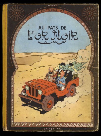 null HERGÉ. Les Aventures de Tintin. Au pays de l'or noir. Casterman, 1950. Édition...