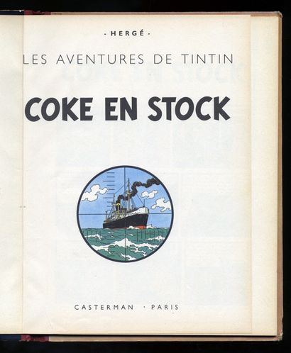 null HERGÉ. The Adventures of Tintin. Coke in stock. Casterman, 1958. First French...