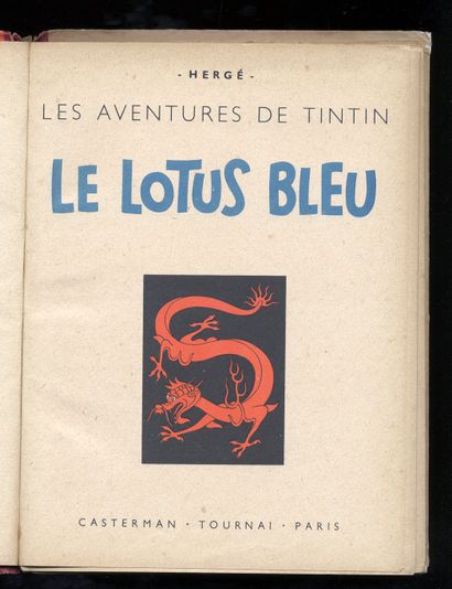 null HERGÉ. Les Aventures de Tintin. Le Lotus bleu. Casterman, 1946. Édition originale...