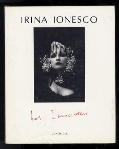 null Irina IONESCO. Ionesco. Bernard Letu éditeur, 1979. — Irina IONESCO. Les Immortelles....
