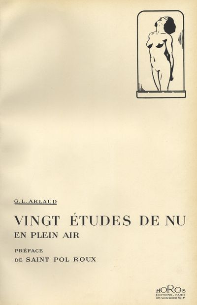 null Georges-Louis ARLAUD (1869-1944) "Vingt études de nu en plein air". Préface...