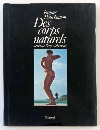 null Jacques BOURBOULON. Des Corps naturels. Sonnets de Serge Gainsbourg. Éditions...