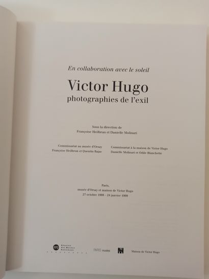 null Victor HUGO. In collaboration with the sun - Victor Hugo, photography in exile....