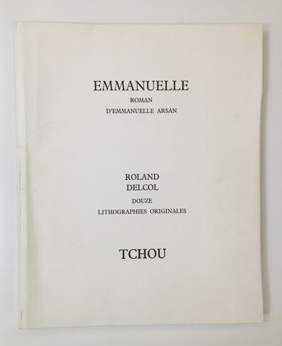 null Emmanuelle ARSAN - Roland DELCOL. Emmanuelle. Le Terrain Vague, Éditions Claude...