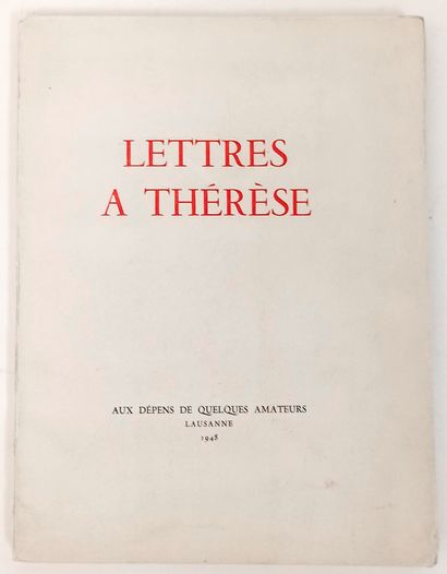 null Letters to Therese. At the expense of some amateurs, Lausanne, 1948. In-4 of...