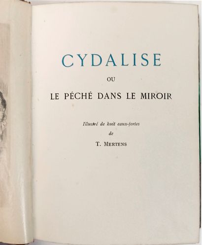 null [Johannes GROS - Thierry MERTENS] Cydalise ou Le Péché dans le miroir. [Paris,...