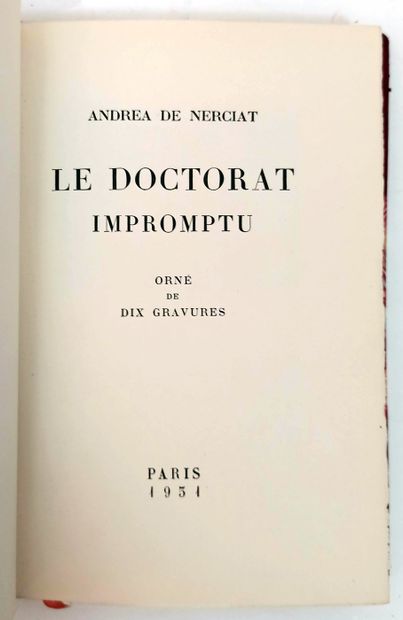 null Andrea de NERCIAT. The impromptu Doctorate. Decorated with ten engravings. Paris,...