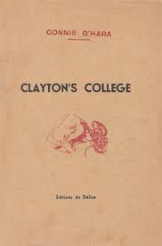 null [José André LACOUR] Connie O'HARA. Clayton's college. Éditions du Délice [Éric...