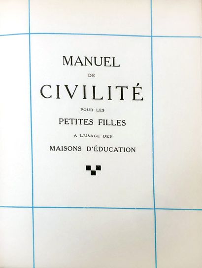 null [Pierre LOUŸS]. Manual of civility for little girls for the use of educational...