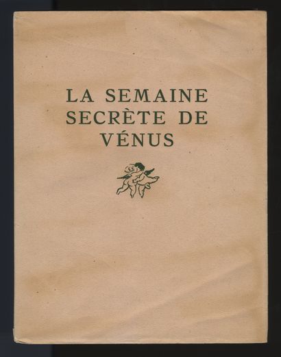 null [Pierre Mac ORLAN - Marcel VERTÈS]. The Secret Week of Venus. The Clandestine...
