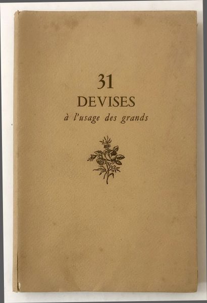 null [André COLLOT] 31 mottos for grown-ups, 1945. In-4 in sheets, unpaginated, entirely...