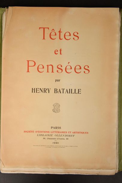 null BATAILLE (Henry). Têtes et Pensées. Paris, Librairie Ollendorff, 1901. Album...